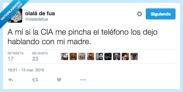 cia,pinchar,teléfono,dejar,madre,hablar,espiar