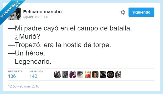 Padre,cayo,caer,campo,batalla,guerra,morir,torpe,legendario