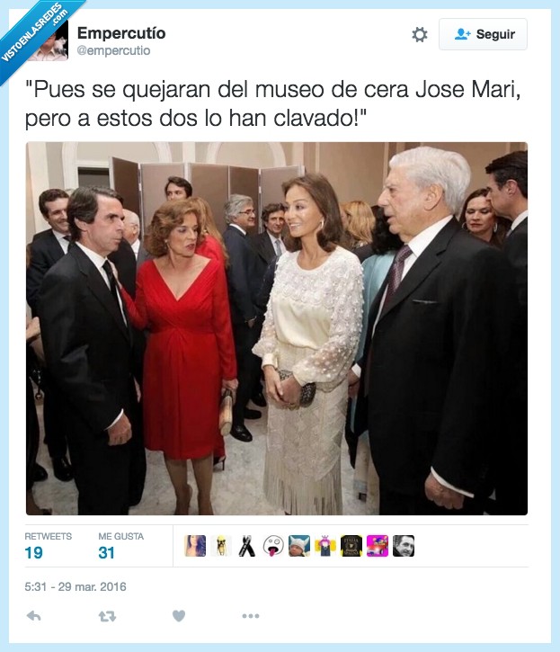 museo,cera,madrid,jose maria aznar,ana botella,Isabel Preysler,Mario Vargas Llosa