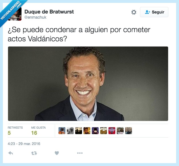 condenar,cometer,actos,valdánicos,valdano,vandalico