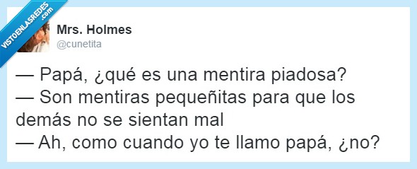 papá,mamá,hijo,chiste,humor,amor,infidelidad,twitter,mentiras
