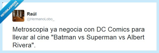 rivera,albert,politica,dc comics,pelicula,batman,superman