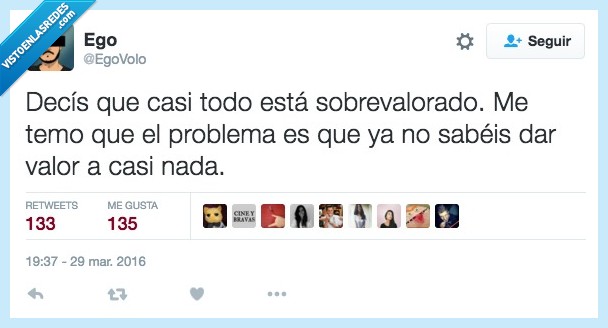 todo,sobrevalorado,problema,valorar,valor,nada