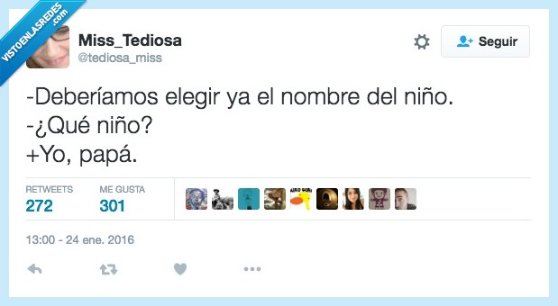 441322 - Creo que ya empieza a ser hora de nombrar al niño por @tediosa_miss