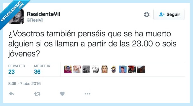 vosotros,tambien,pensais,pensar,muerto,morir,alguien,llamada,partir,23,once,11,noche,jóvenes