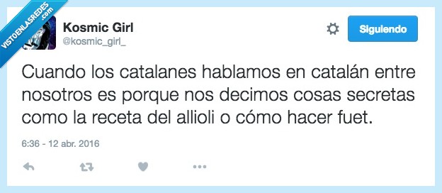 catalanes,catalan,hablar,entre nosotros,decir,secreto,receta,allioli,hacer,fuet