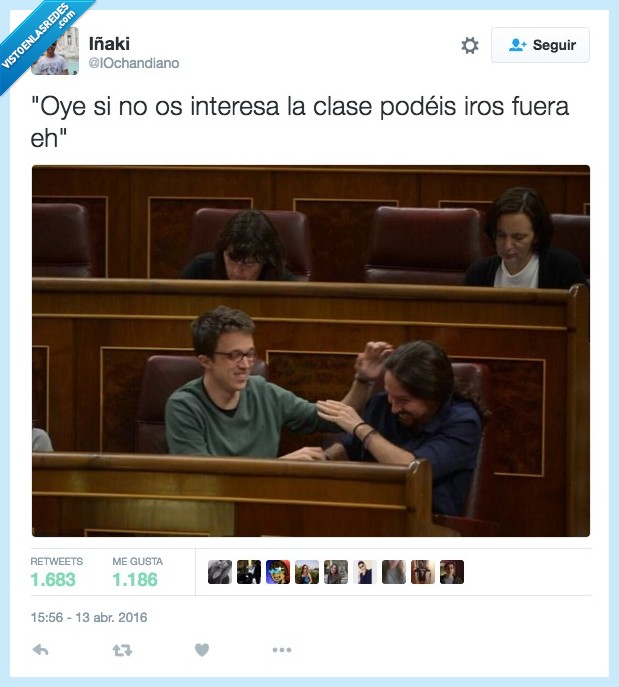 interesa,interesar,podeis,ir,fuera,eh,Pablo Iglesias,Íñigo Errejón,jugar,congreso,salir