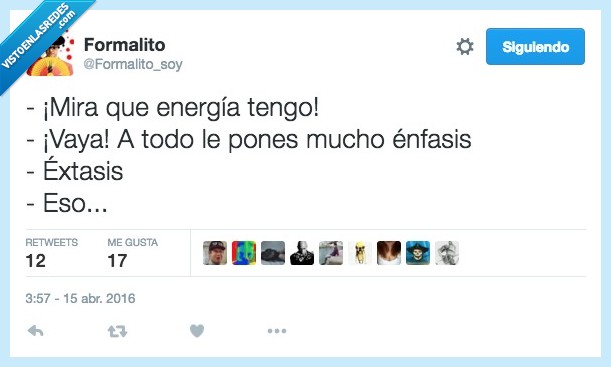 energía,tengo,énfasis,extasis,eso,también
