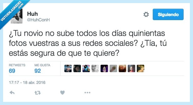 amor,novio,subir,fotos,dias,siempre,pesado,tia,quiere,querer,enamorada