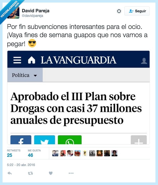 subvenci&oacute;n,interesante,odio,drogas,millones,presupuesto,finde,fines,semana,guapos