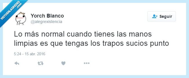 manos limpias,política,trapos sucios