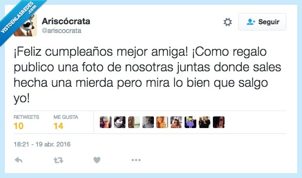 feliz,cumpleaños,amiga,subir,foto,publicar,nosotras,juntas,tu,fatal,yo,bien,guapa,postureo