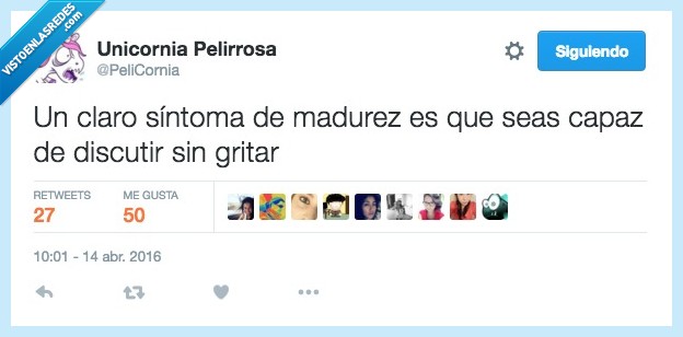 claro,síntoma,madurez,capaz,discutir,gritar