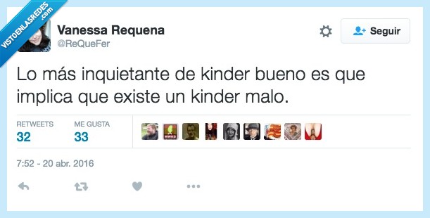kinder,bueno,malo,inquietante