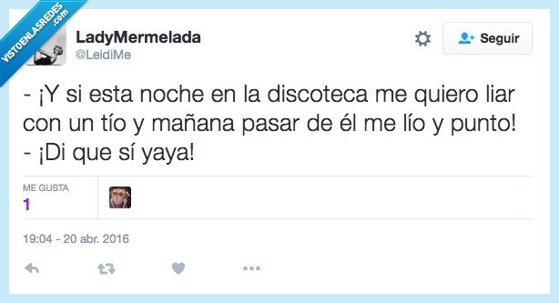 noche,discoteca,salir,liar,tio,mañana,punto,tronista,yaya,abuela