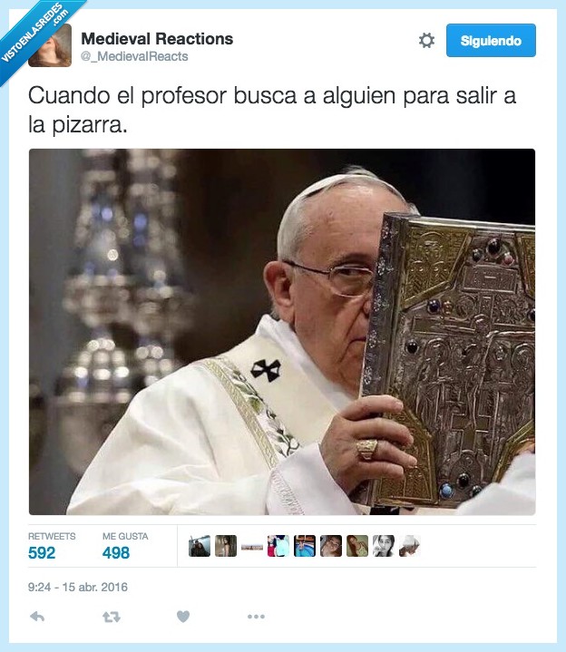 disimular,profe,profesor,salir,pizarra,papa,francisco,libro,reojo