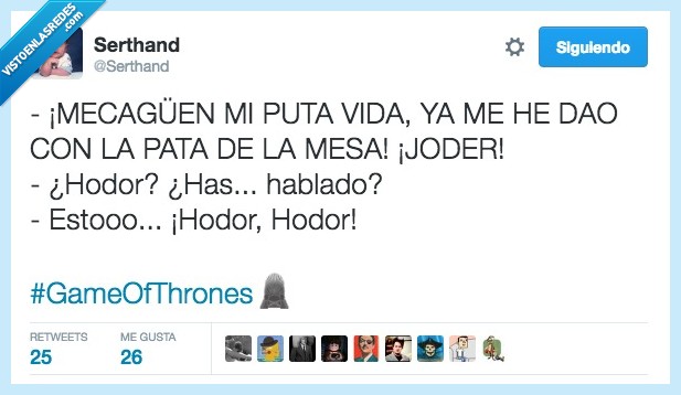 mesa,pata,pegar,juego de tronos,hodor,hablar,game of thrones