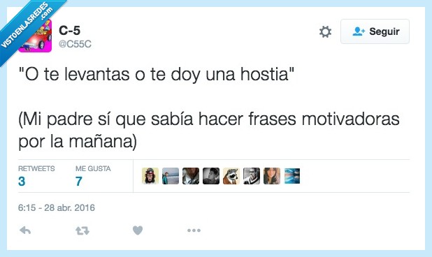 frase,motivadora,padre,levantas,levantar,mañana