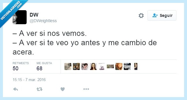 ver,si,vemos,antes,cambio,acera,evitar