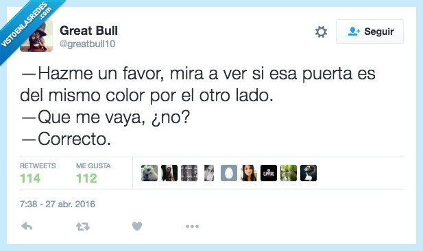 favor,mirar,puerta,mismo,color,lado,vaya,fuera,echar,correcto