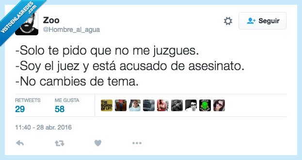 pido,pedir,juzgues,juez,asesinato,tema