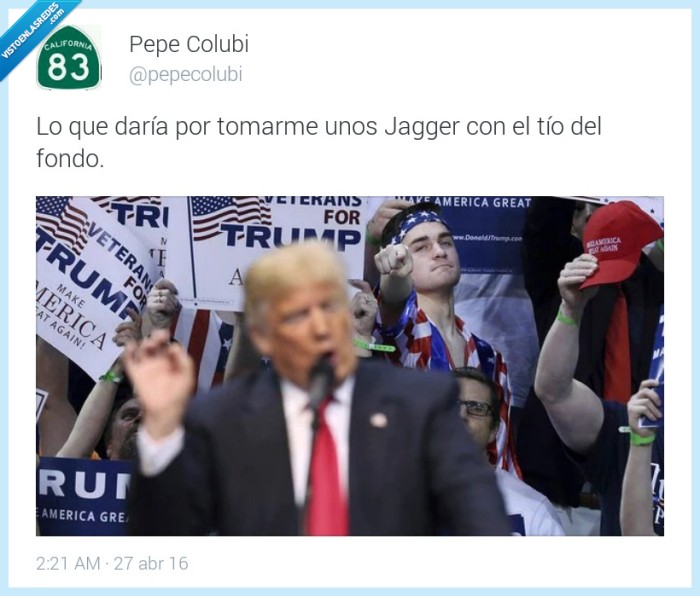 tomar,jagger,tipo,fondo,donald trump,emocionado,mitin