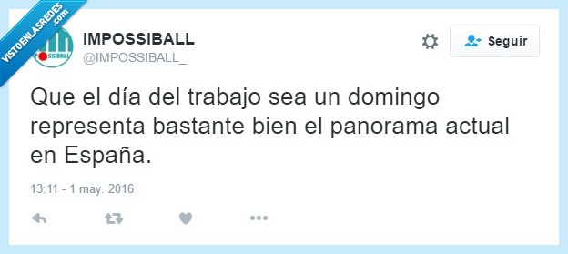 españa,trabajo,dia del trabajo,empleo,ironia