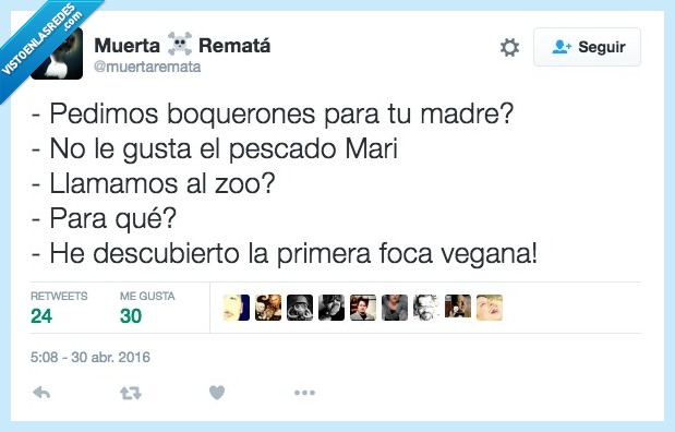 madre,suegra,boquerones,foca,pescado,zoo,vegana