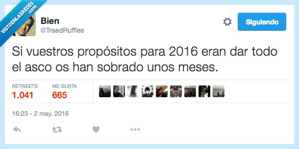 propositos,2016,dar,todo,asco,meses,sobrar