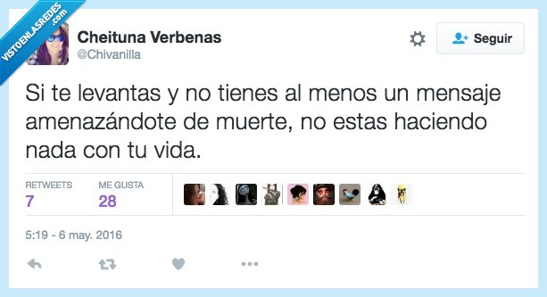 levantas,levantar,mensaje,amenazando,muerte,haciendo,hacer,nada,vida