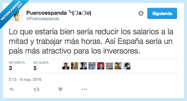 reducir,salarios,mitad,trabajar,más horas,España,país,atractivo,inversores,crisis