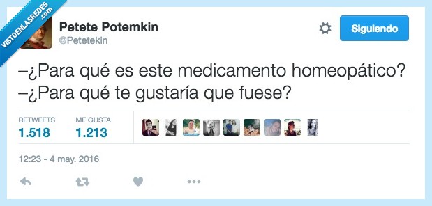 medicamento,homeopatico,homeopatía,gustar,fuese,ser,curar
