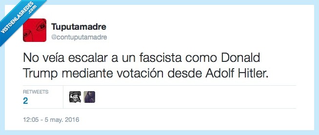 trump,donald trump,hitler,fascista,votación,democracia