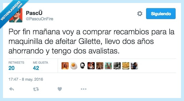 por fin,mañana,comprar,recambio,Gilette,caro,maquinilla,afeitar,ahorrando,ahorrar,avalista