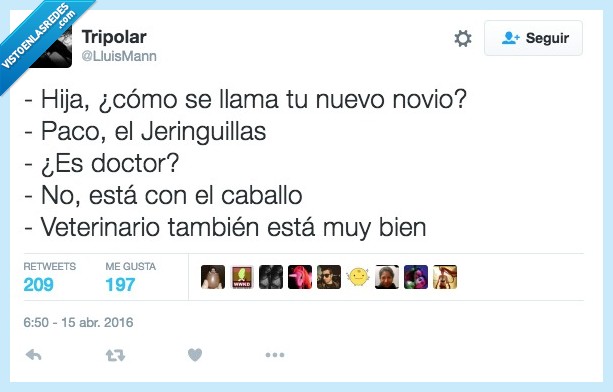 hija,nuevo,novio,paco,jeringuillas,doctor,caballo,veterinario,medico,drogas