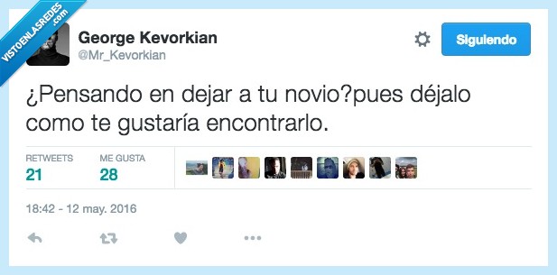 dejar,novio,novia,pensar,como,gustaría,encontrar