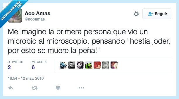 imagino,imaginar,primera,persona,microscopio,pensar,muere,peña,gente