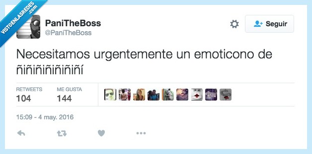 emoticono,necesitamos,ñiñiñi
