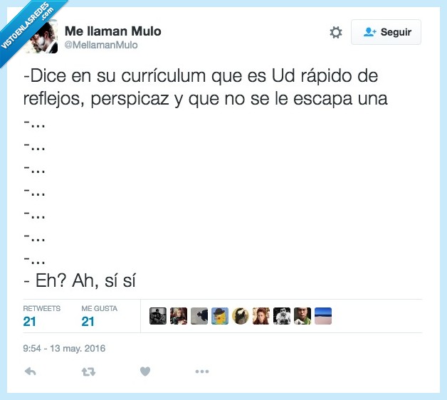 Mentir,curriculum,rapido,reflejos,perspicaz