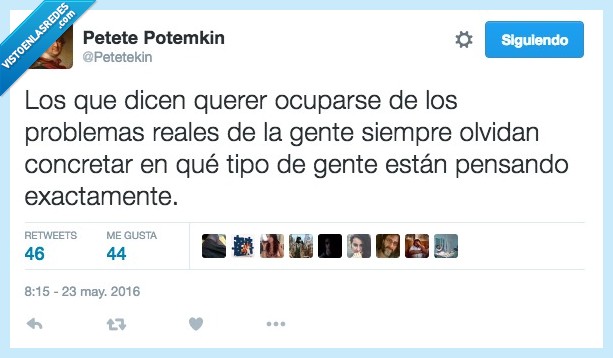 gente,problemas,reales,tipo,exactamente,politica