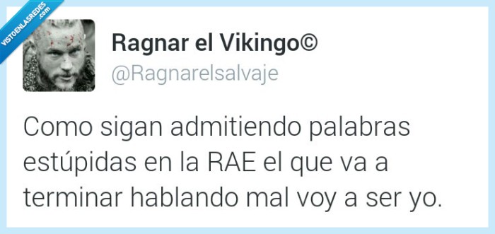 admitiendo,admitir,palabra,estupida,rae,hablar,mal