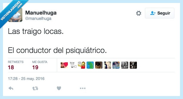 traigo,traer,locas,conductor,psiquiátrico