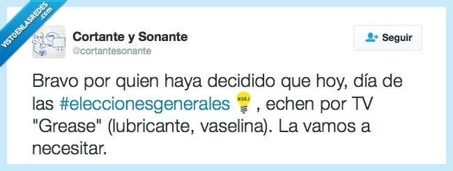humor,elecciones,twitter,grease,vaselina,lubricante,politica