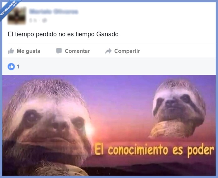 conocimiento,poder,tiempo,perdido,ganado,facebook,estado