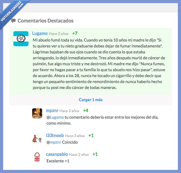 zasca,mi abuelo fumó toda su vida,es un clásico,vacilada,decir las cosas con estilo