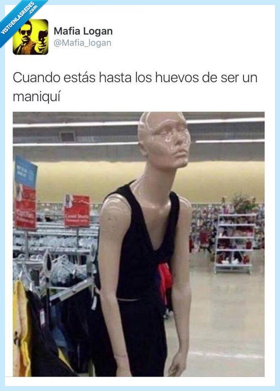 447492 - La agotadora vida de los maniquís, por @mafia_logan