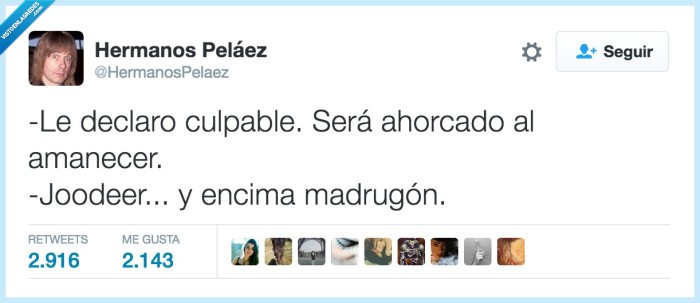 madrugar,dios,culpable,ahorcar