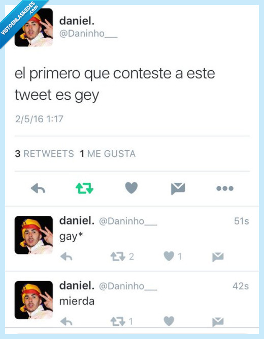 fail,tweet,contestar,gey,gay