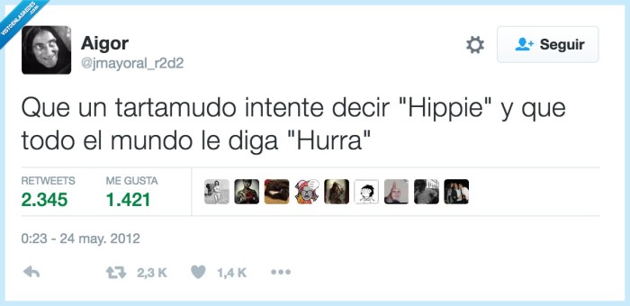 hippie,hip,hurra,tartamudo