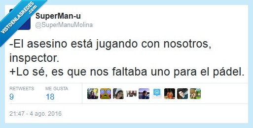 pádel,inspector,asesino